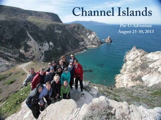 Channel Islands Pre-Trip Powerpoint