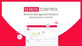 Business Management Solutions
that put you in control