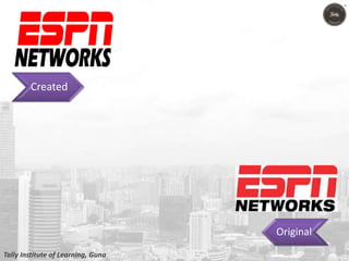 Created
Original
Tally Institute of Learning, Guna
 