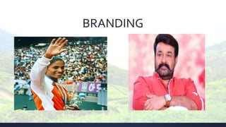 BRANDING
 