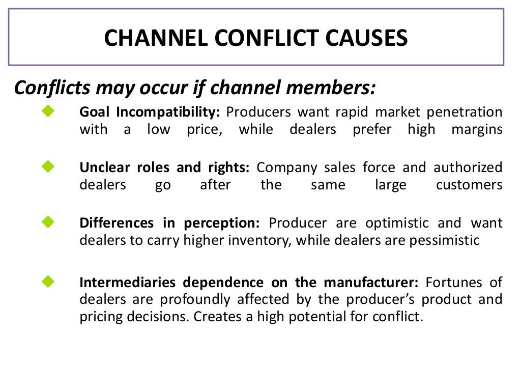 Channel Power & Conflict and Channel Dynamics