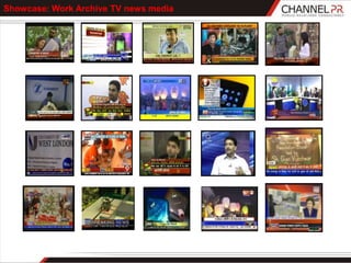 Showcase: Work Archive TV news media
 