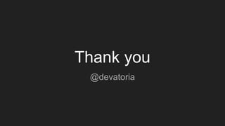 Thank you
@devatoria
 