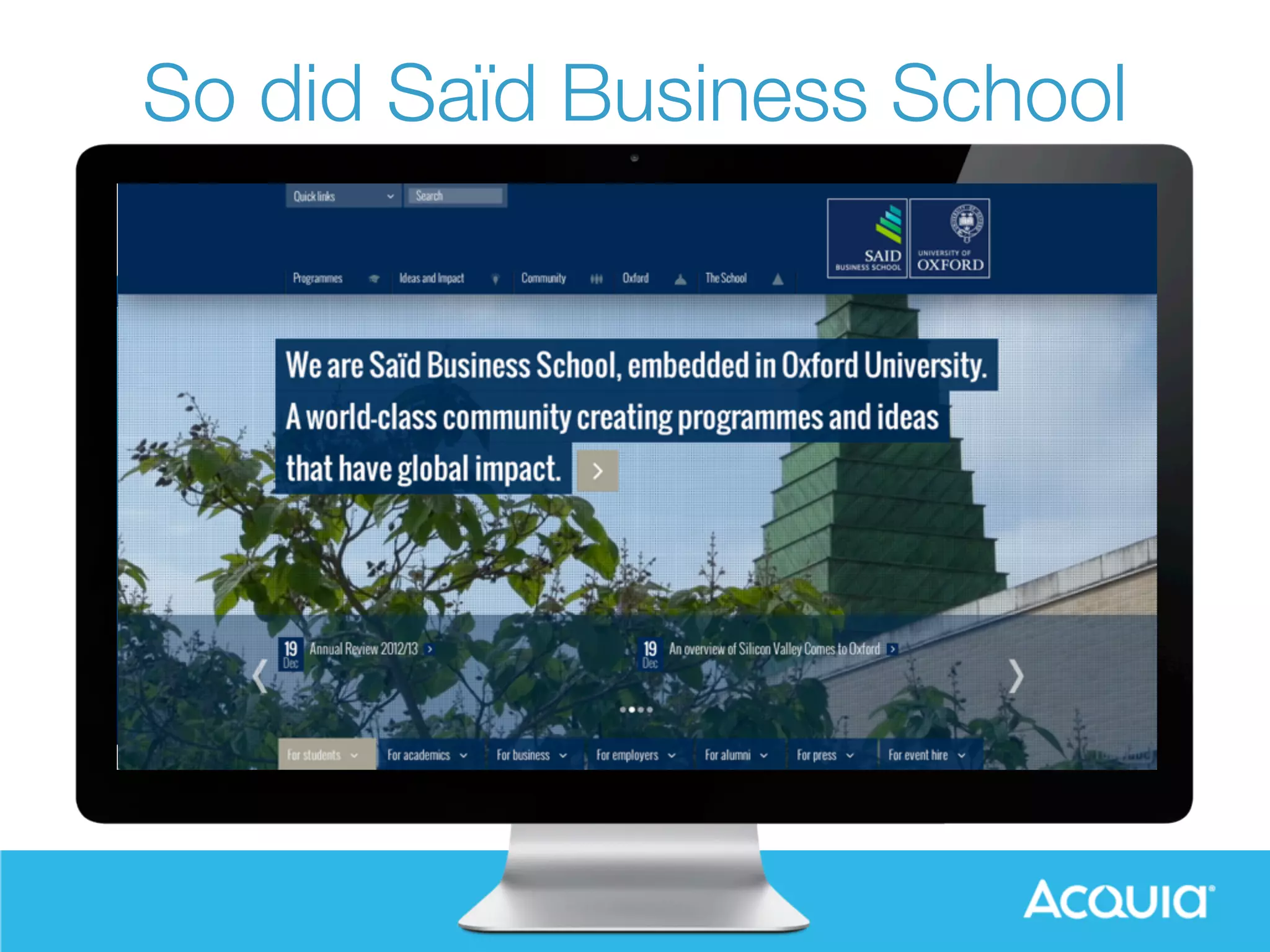 So did Saïd Business School 
 