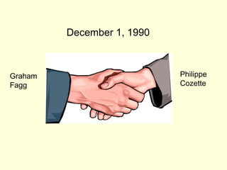 Graham
Fagg
Philippe
Cozette
December 1, 1990
 