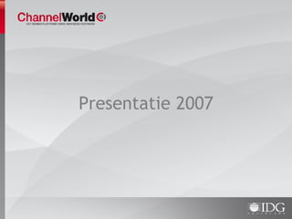 Presentatie 2007 