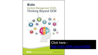 Click here -
http://info.AIIM.org/cm2020
 