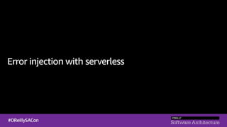 Error injection with serverless
 