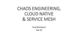Chaos engineering in the cloud | PPTX