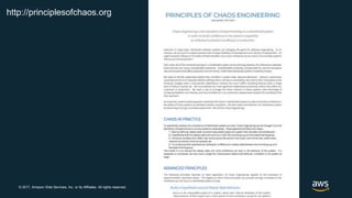 © 2017, Amazon Web Services, Inc. or its Affiliates. All rights reserved.
http://principlesofchaos.org
 
