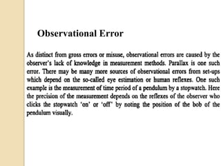 Observational Error
 