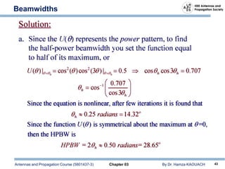 Antennas and Propagation Course (5801437-3) Chapter 03 By Dr. Hamza KAOUACH 43
Beamwidths
 