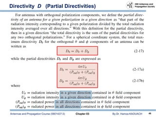 Antennas and Propagation Course (5801437-3) Chapter 03 By Dr. Hamza KAOUACH 49
Directivity D (Partial Directivities)
 