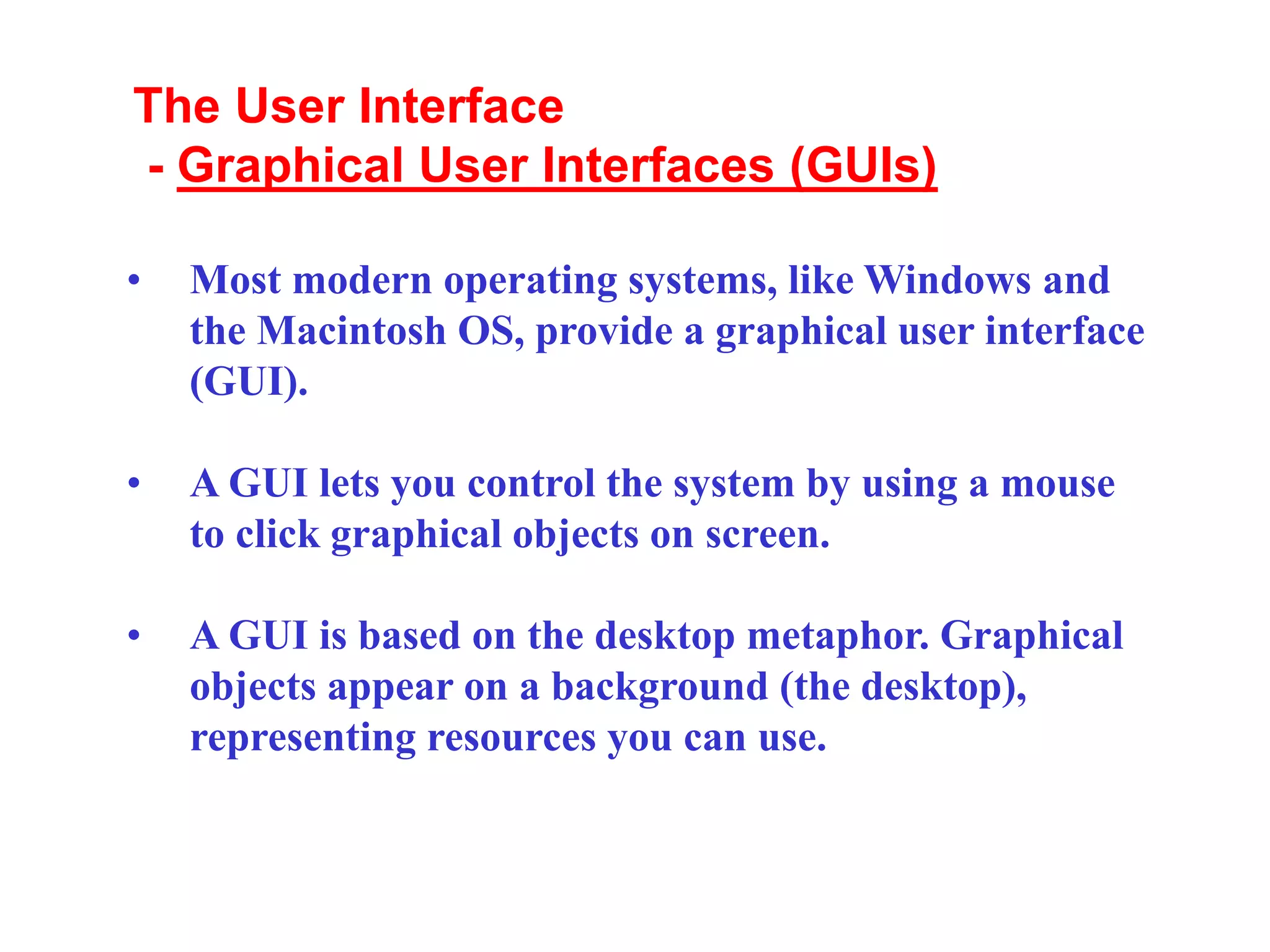 Operating systems basics (Graphical User Interfaces (GUIs) GUI Tools ...