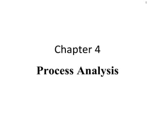 Chapter 4 Process Analysis 