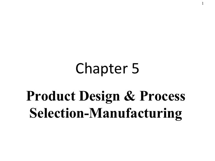 Product Design Process Selection Manufacturing