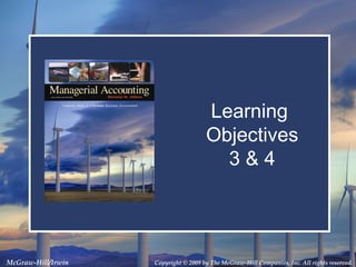 Learning  Objectives 3 & 4 