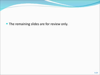 The remaining slides are for review only. 