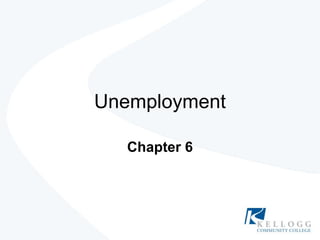 Unemployment Chapter 6 