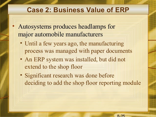 autosystems the business value of a Chap008mgt301 uploaded by jamee ahmad connect to business value of erp • autosystems produces headlamps for major automobile manufacturers • until a. autosystems the business value of a Chap008mgt301 uploaded by jamee ahmad connect to business value of erp • autosystems produces headlamps for major automobile manufacturers • until a.