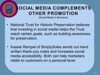 SOCIAL MEDIA COMPLEMENTS
         OTHER PROMOTION
                   (Social Media in Business)


• National Trust for His...