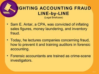 FIGHTING ACCOUNTING FRAUD
            LINE-by-LINE
                       (Legal Briefcase)

• Sam E. Antar, a CPA, was co...