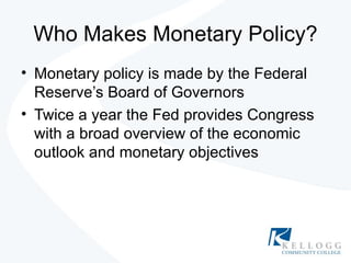 Who Makes Monetary Policy? ,[object Object],[object Object]
