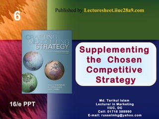 Supplementing  the  Chosen  Competitive  Strategy Published by  Lecturesheet.iiuc28a9.com 
