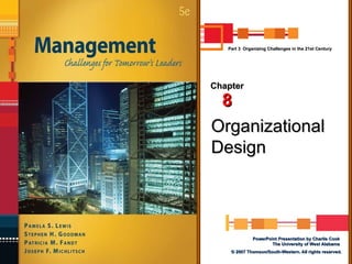 Organizational Design Chapter 8 Part 3  Organizing Challenges in the 21st Century 