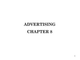 ADVERTISING CHAPTER 8 