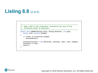 Copyright © 2018 Pearson Education, Inc. All Rights Reserved
Listing 8.8 (2 of 4)
 
