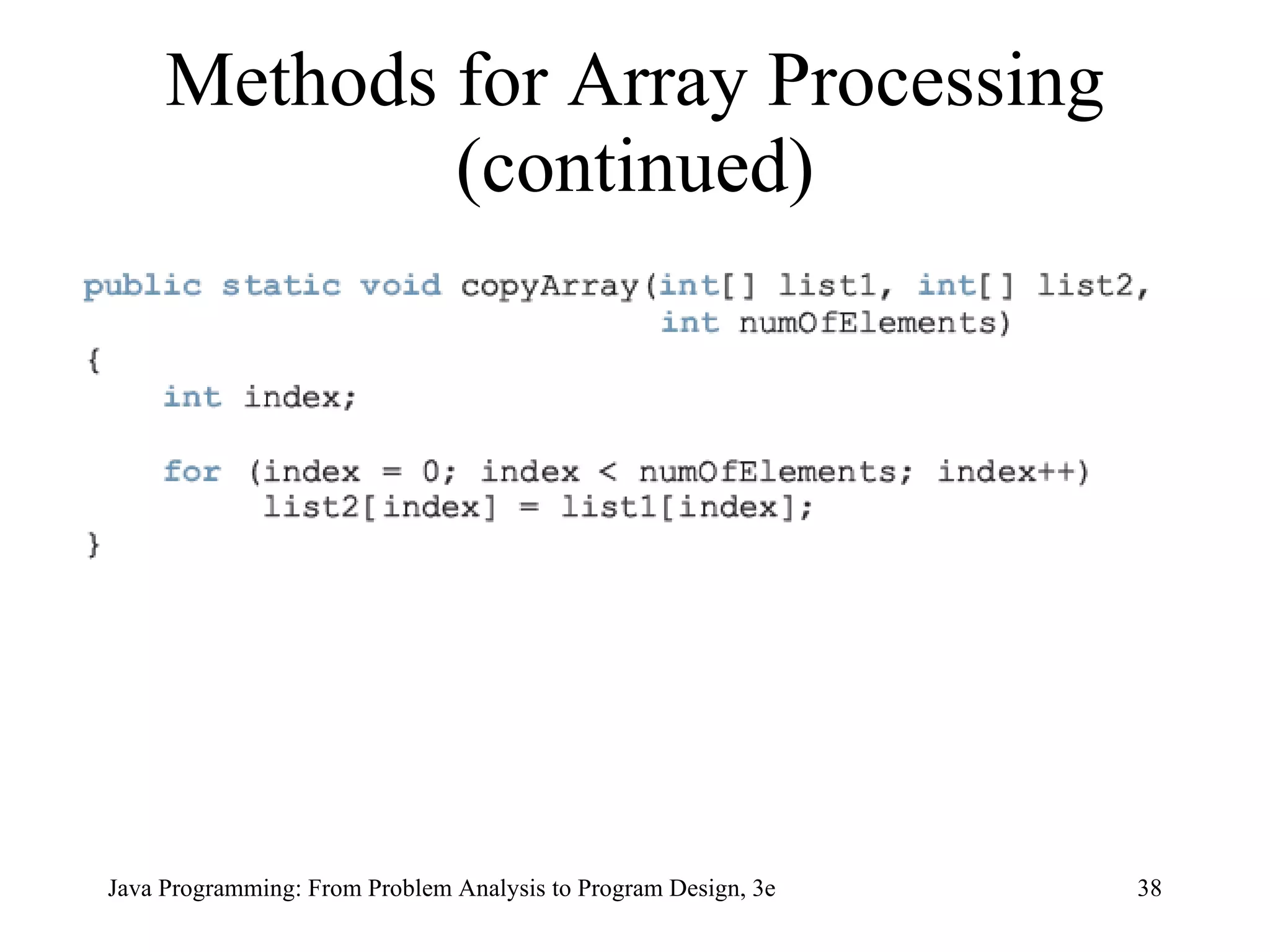 Methods for Array Processing (continued) 