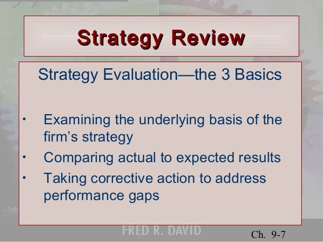 Strategy Review, Evaluation, and Control