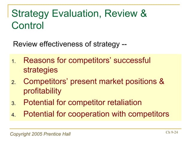 Strategy Review, Evaluation, and Control
