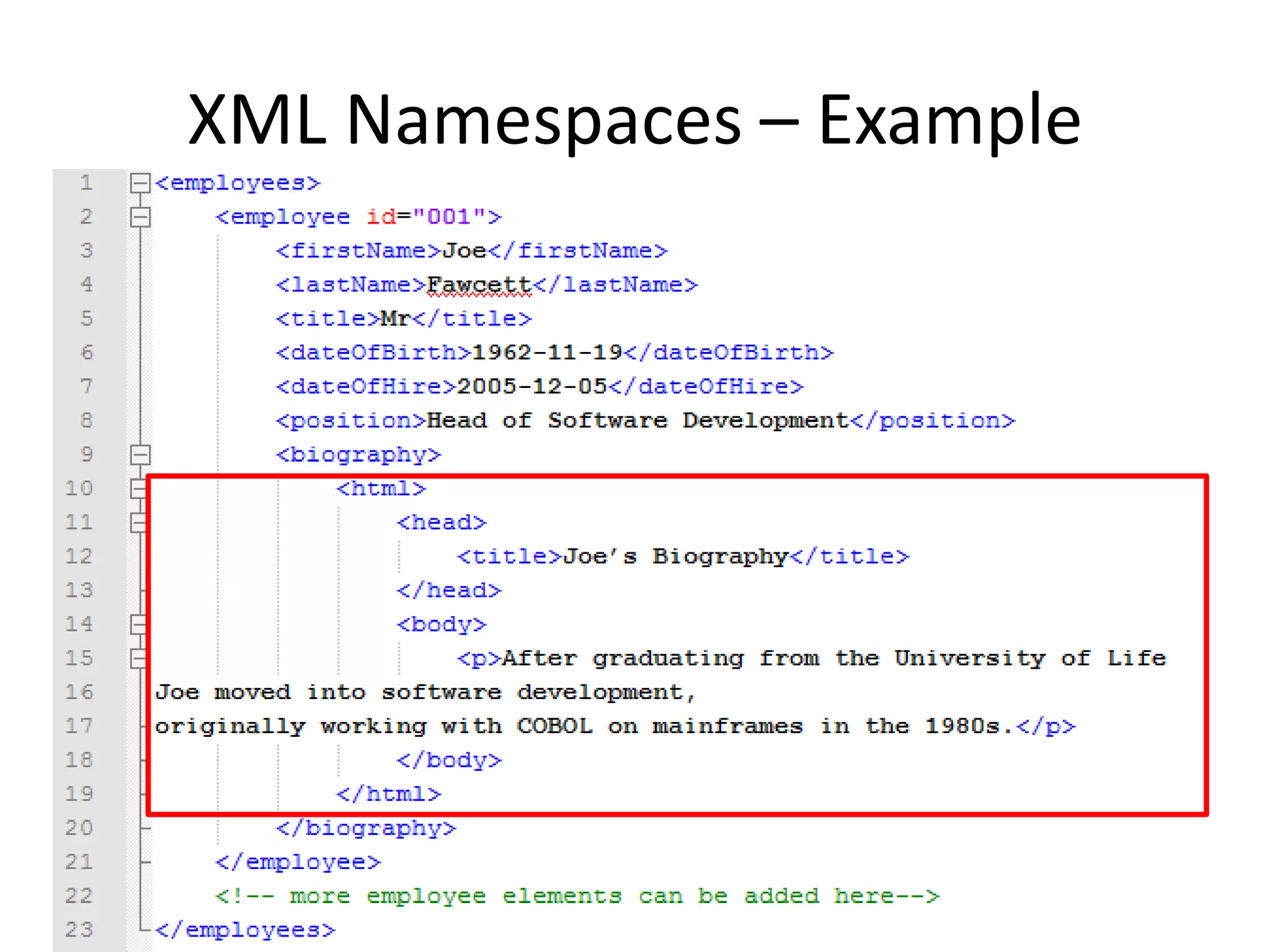 XML Namespaces – Example
 