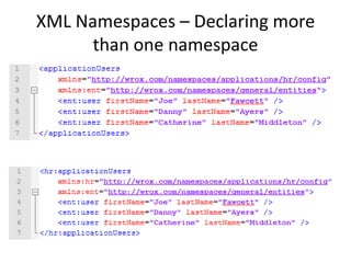 XML Namespaces – Declaring more
than one namespace
 