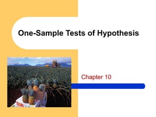 chapter- 10 One-Sample Tests of Hypothesis | PPT