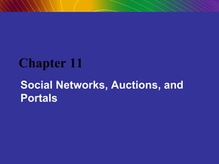 Chap 11   social network, auction and portals