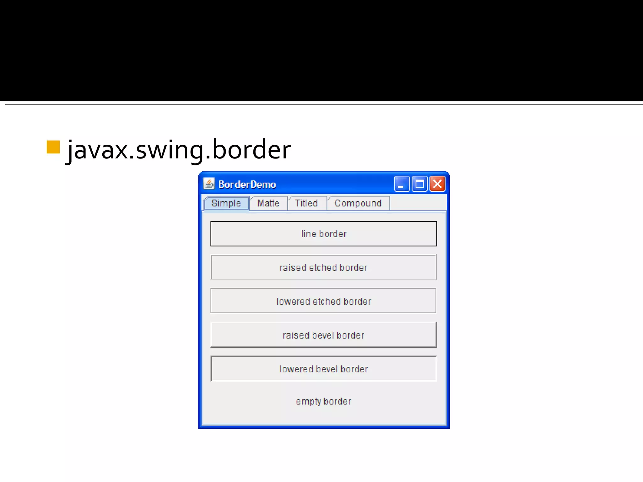  javax.swing.border
 