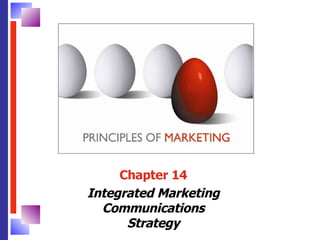 Chapter 14 Integrated Marketing Communications Strategy 