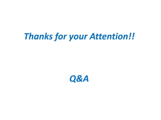 Thanks for your Attention!! 
Q&A 
