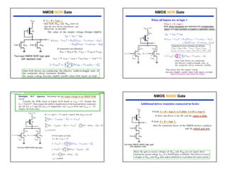16
NMOS NOR Gate NMOS NOR Gate
When all Inputs are at logic 1
When A = B = logic 1
Both driver transistors are switched into nonsaturation
region and load transistor is biased in saturation region.
Suppose two driver transistors are identical,
higher the aspect ratio lower the output.
Example 16.7 p1030
NMOS NAND Gate
Additional driver transistor connected in Series
 