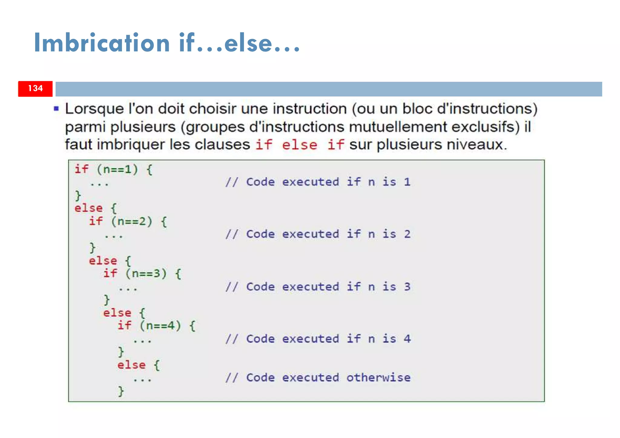 134
Imbrication if…else…
134134
 