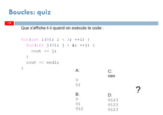 174
Boucles: quiz
174174
 