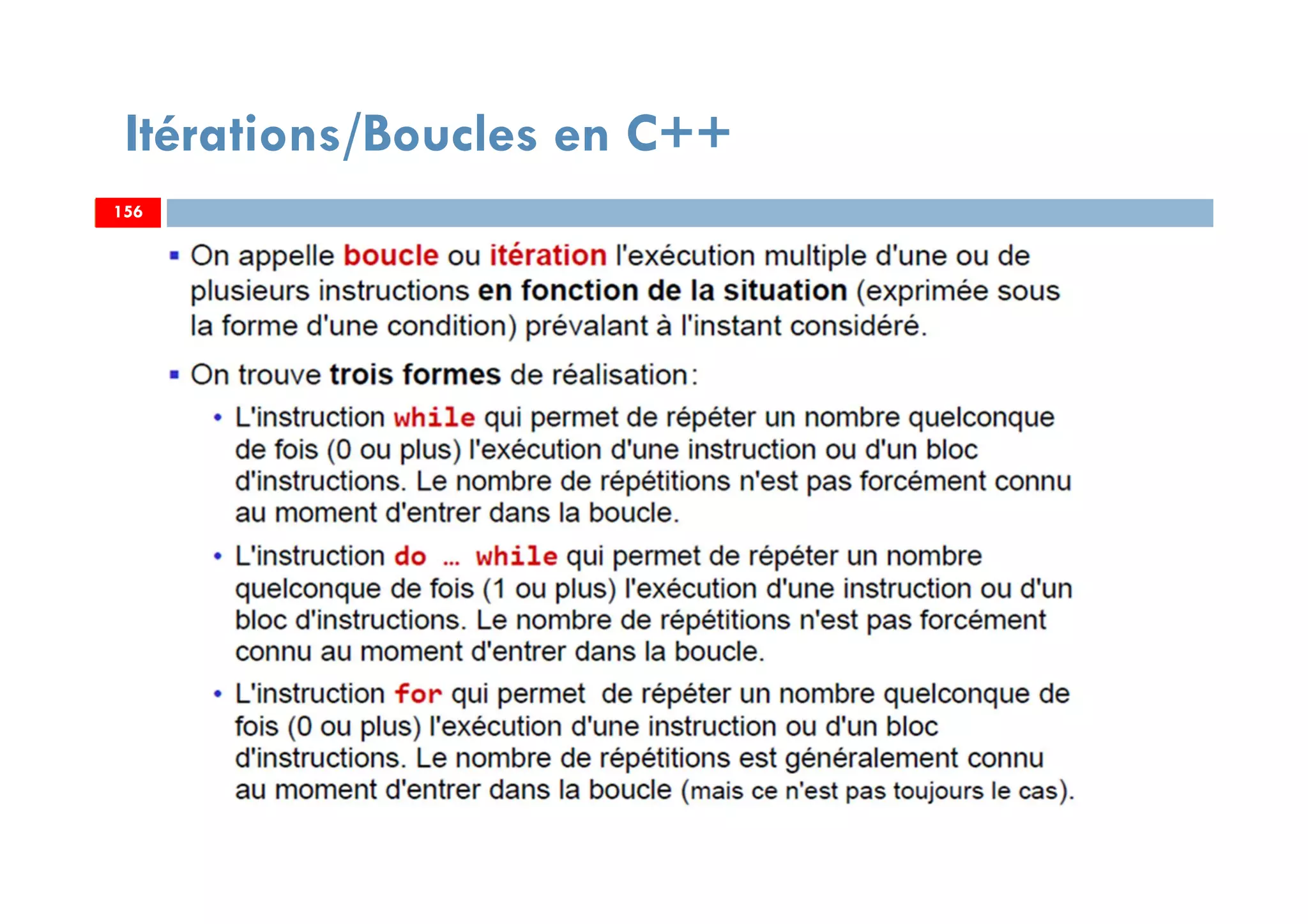 156
Itérations/Boucles en C++
156156
 