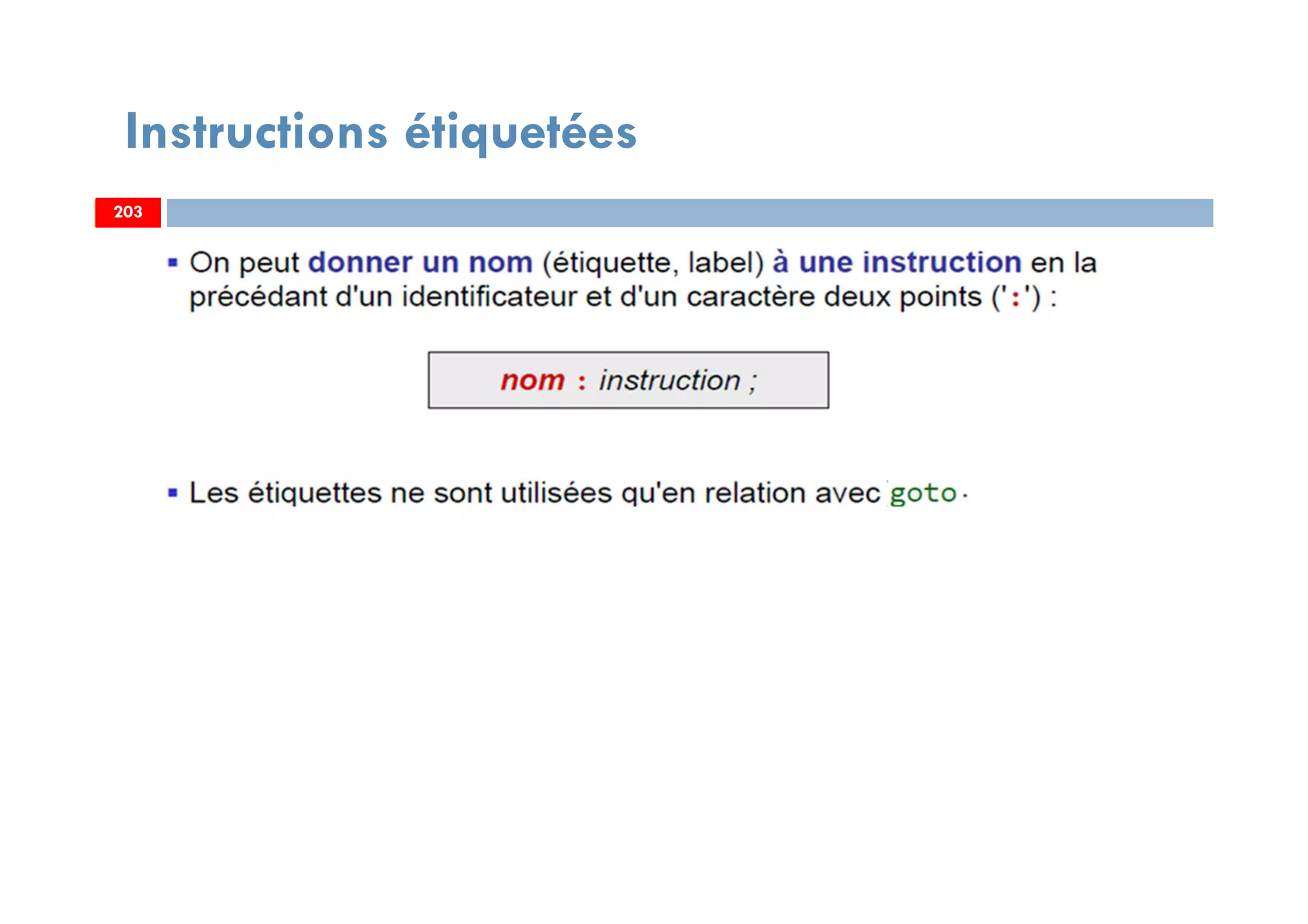 203
Instructions étiquetées
203203
 