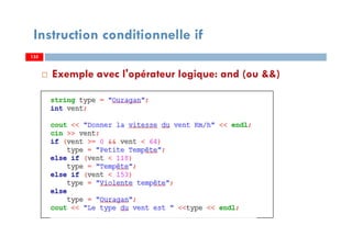 135
Exemple avec l'opérateur logique: and (ou &&)
Instruction conditionnelle if
135135
 