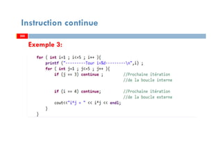 200
Instruction continue
Exemple 3:
200200
 