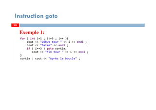 205
Instruction goto
Exemple 1:
205205
 