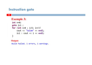 208
Instruction goto
Exemple 3:
208
Output:
208
 